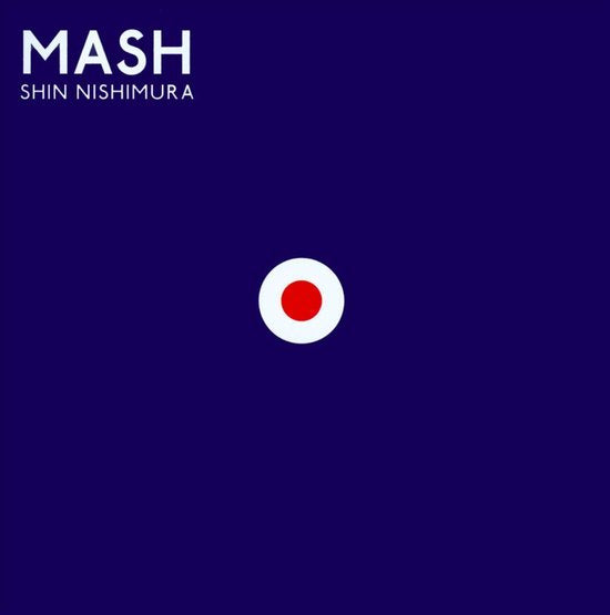 Mash / Shin Nishimura