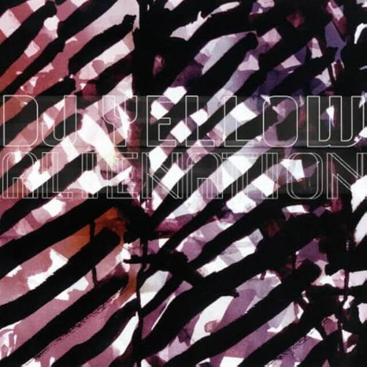 Alienation / DJ Yellow